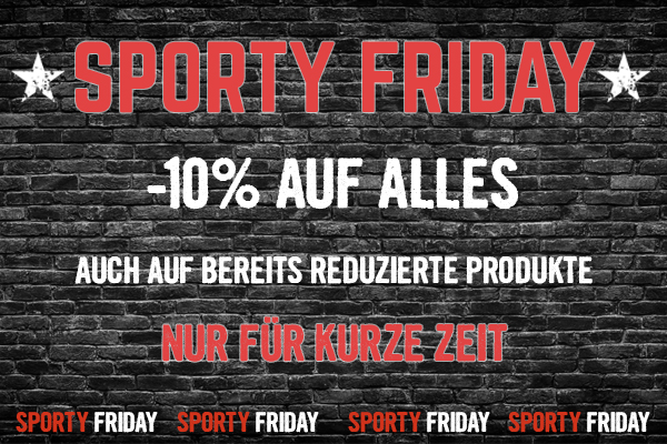 -10% AUF ALLES - SPORTY FRIDAY SALE 2023